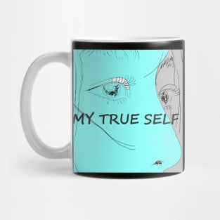 MY TRUE SELF Mug